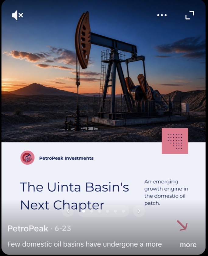 PetroPeak TikTok post titled The Uinta Basin's Next Chapter
