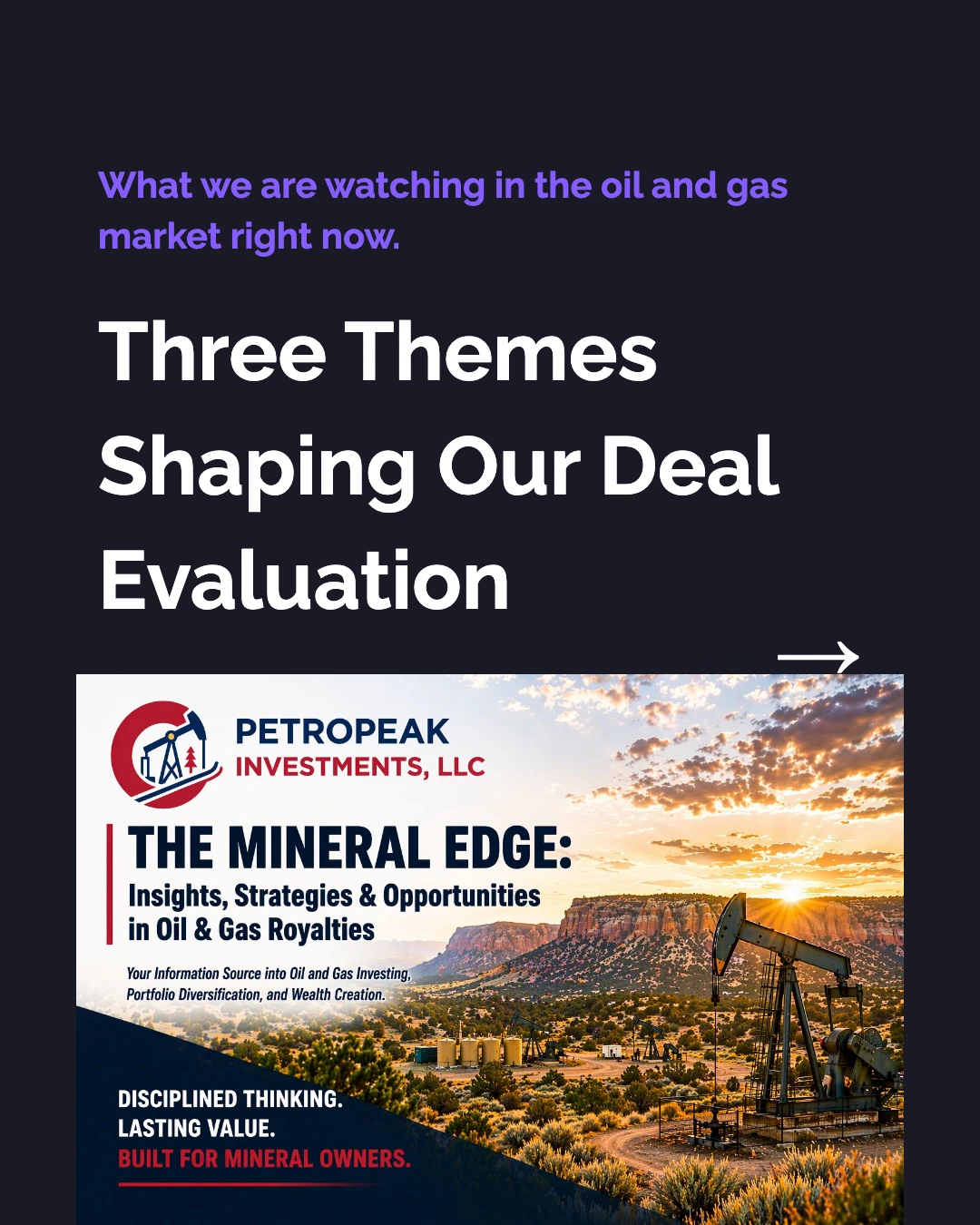 Three Themes Shaping Our Deal Evaluation — What we are watching in the oil and gas market right now. — →